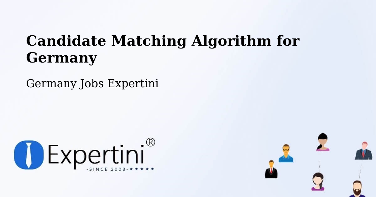 Candidate Matching Algorithm Overview – Bühlertal - Germany Jobs Expertini